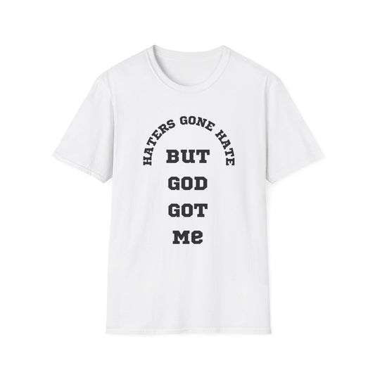But God Got Me T-Shirt - White